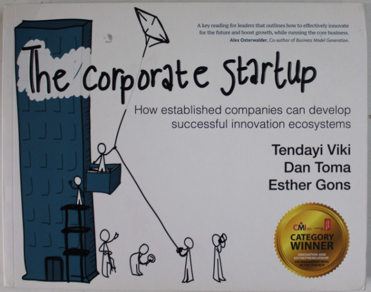 THE CORPORATE STARTUP by TENDAYI VIKI ..ESTHER GONS , 2017