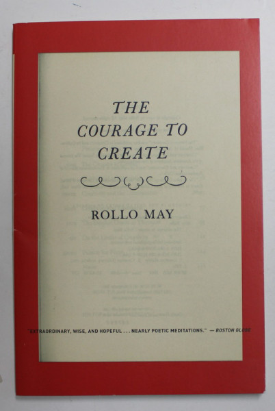THE COURAGE TO CREATE by ROLLO MAY , 1994