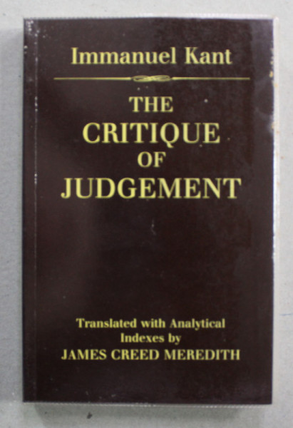 THE CRITIQUE OF JUDGEMENT by IMMANUEL KANT , 1988