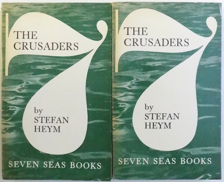 THE CRUSADERS , VOL. I - II by STEFAN HEYM , 1958