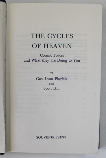 THE CYCLES OF HEAVEN , COSMIC FORCES AN WHAT THEY ARE DOING TO YOU by GUY LYON PLAYFAIR and SCOTT HILL , 1978