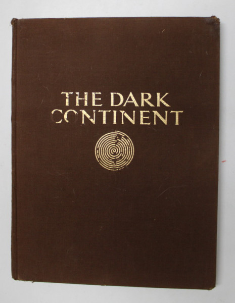 THE DARK CONTINENT - AFRICA - THE LANDSCAPE AND THE PEOPLE by HUGO ADOLF BERNATZIK , COLECTIA '' ORBIS TERRARUM '' , ANII '30