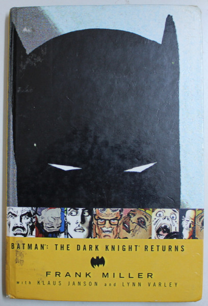 THE DARK KNIGHT RETURNS by FRANK MILLER , 1986
