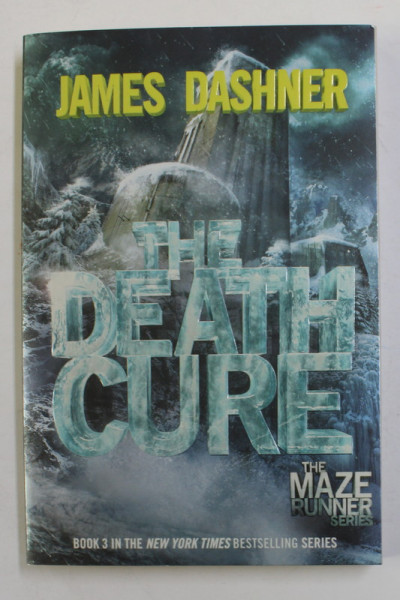 THE DEATH CURE by JAMES DASHNER , 2011