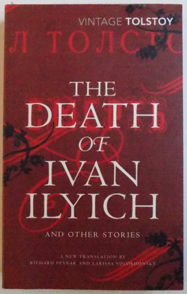 THE DEATH OF IVAN ILYICH AND OTHER STORIES de LEO TOLSTOY, 2010