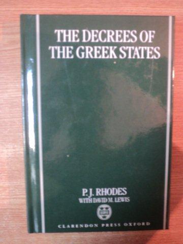 THE DECREES OF THE GREEK STATES de P.J. RHODES , DAVID M. LEWIS , 2004