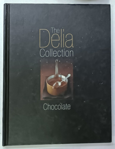 THE DELIA  COLLECTION CHOCOLATE 2003 , PREZINTA INSCRIS PE PAGINA DE TITLU *