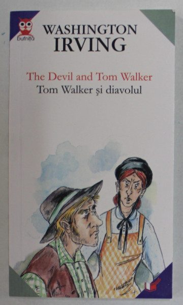 THE DEVIL AND TOM WALKER / TOM WALKER SI DIAVOLUL de WASHINGTON IRVING , 2006