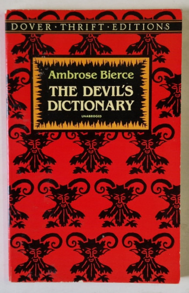 THE DEVIL 'S DICTIONARY by AMBROSE BIERCE , 1993