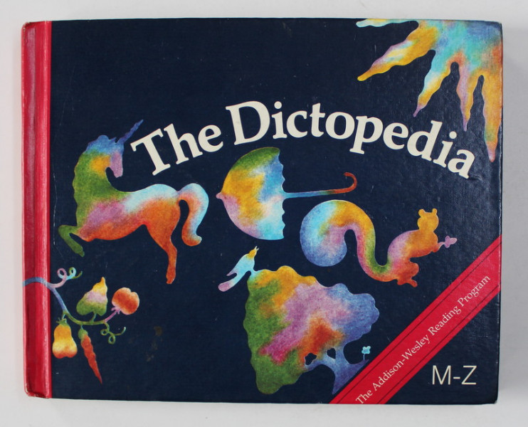 THE DICTOPEDIA - M- Z by PLEASANT T. ROWLAND , 1979