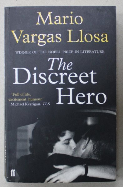 THE DISCREET HERO by MARIO VARGAS LLOSA , 2015