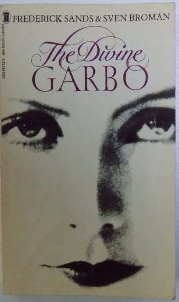 THE DIVINE GARBO by FREDERICK SANDS & SVEN BROMAN , 1981