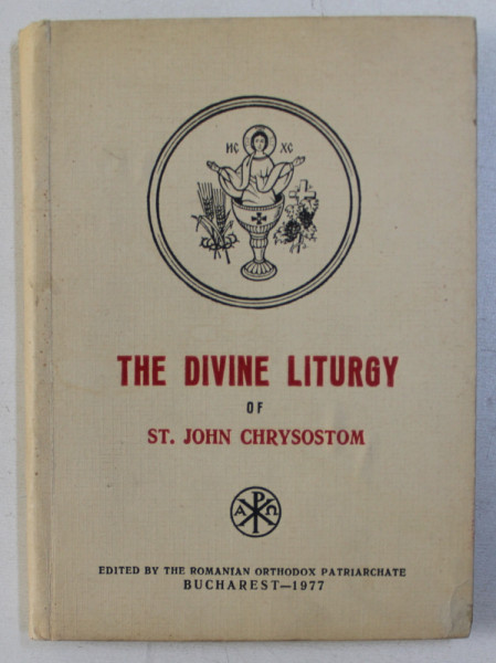THE DIVINE LITURGY OF ST . JOHN CHRYSOSTOM , EDITIE BILINGVA ENGLEZA - ROMANA , 1977