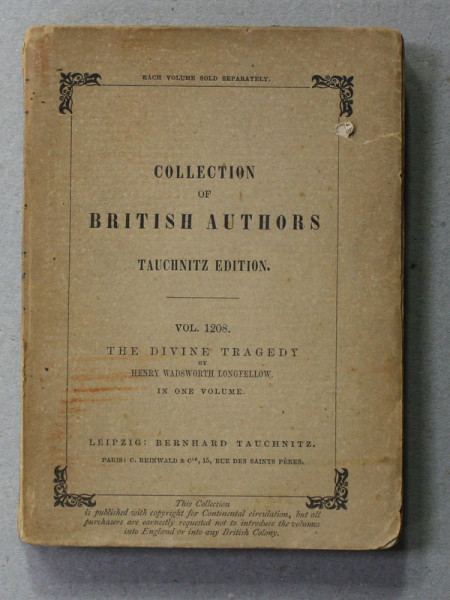 THE DIVINE TRAGEDY by HENRY WADSWORTH LONGFELLOW , 1872 , STERSATURA CU CORECTOR PE PAGINA DE TITLU *