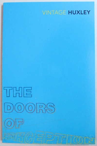 THE DOORS OF PERCEPTION AND HEAVEN AND HELL by J. G. BALLARD , 1988