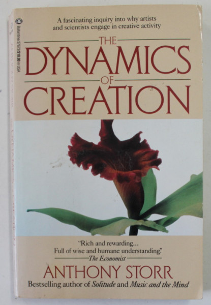 THE DYNAMICS OF CREATION by ANTHONY STORR , 1993