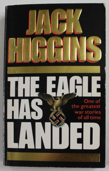 THE EAGLE HAS LANDED by JACK HIGGINS , 1983