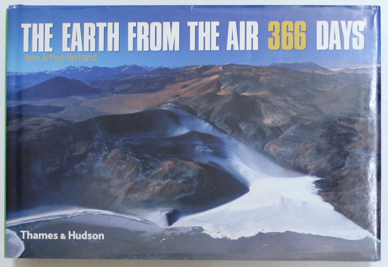 THE EARTH FROM THE AIR 366 DAYS by YANN ARTHUS - BERTRAND , 2003