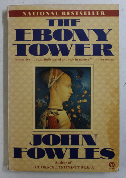 THE EBONY TOWER by JOHN FOWLES , 1991