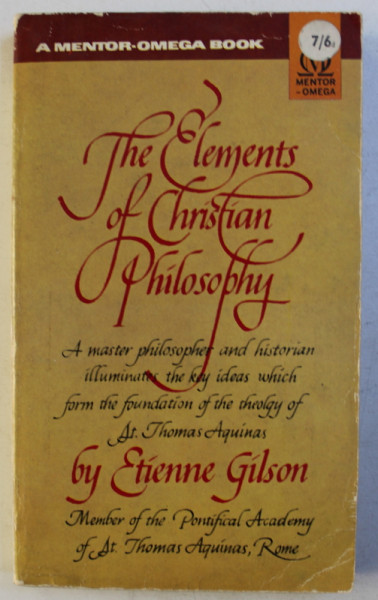 THE ELEMENTS OF CHRISTIAN PHILOSOPHY by ETIENNE GILSON , 1963