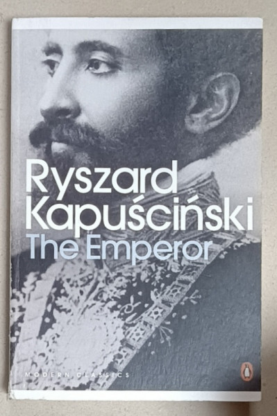 THE EMPEROR by RYSZARD KAPUSCINSKI , 2006