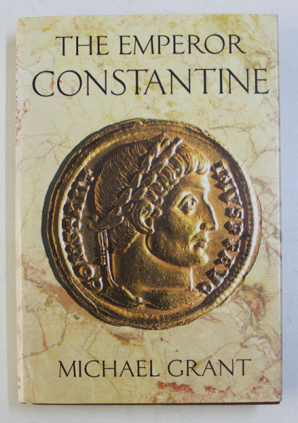 THE EMPEROR CONSTANTINE by MICHAEL GRANT , 1993
