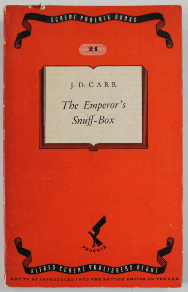THE EMPEROR 'S SNUFF - BOX by J.D. CARR , 1944