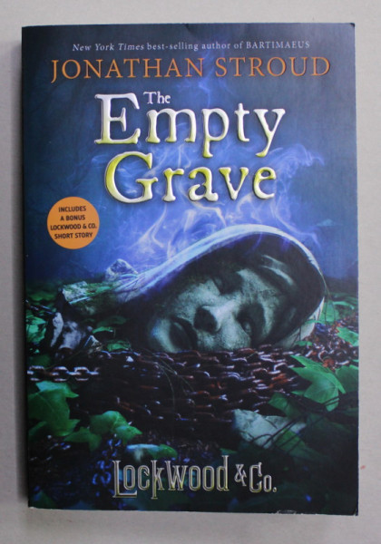 THE EMPTY GRAVE by JONATHAN STROUD , LOOCKWOOD and CO. ,  BOOK  FIVE , 2018