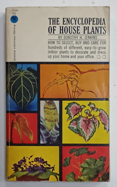 THE ENCYCLOPEDIA OF HOUSE PLANTS by DOROTHY H. JENKINS , 1962
