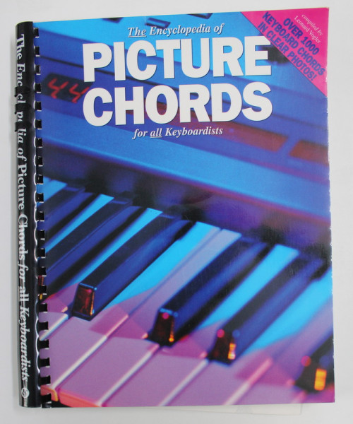THE ENCYCLOPEDIA OF PICTURE CHORDS FOR ALL KEYBORDISTS compiled by LEONARD VOGLER , 1996