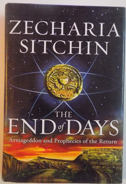 THE END OF DAYS , ARMAGEDDON AND PROPHECIES OF THE RETURN , 2007