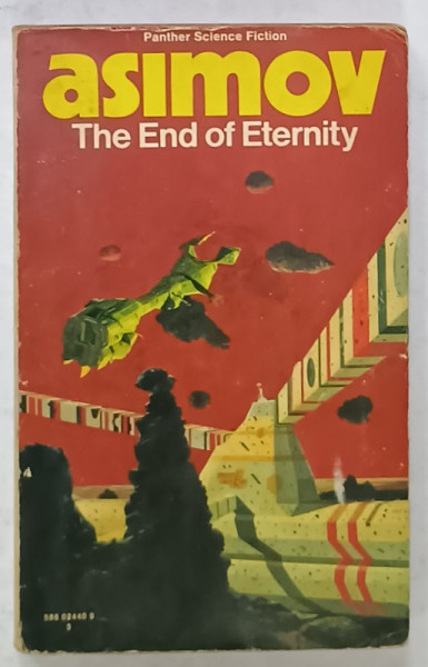 THE END OF ETERNITY by ISAAC ASIMOV , 1973