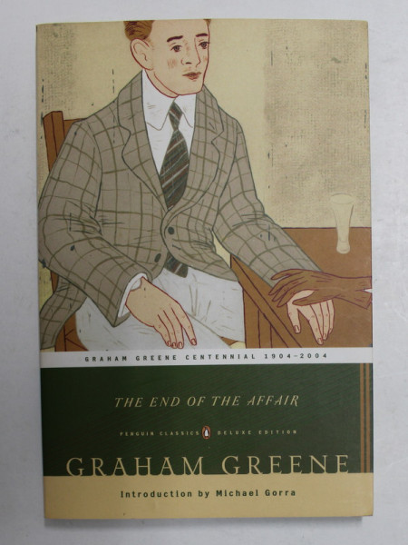 THE END OF THE AFFAIR by GRAHAM GREENE , 2004
