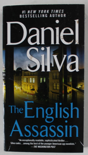 THE ENGLISH ASSASSIN by DANIEL SILVA , 2003 , COPERTA CU URME DE INDOIRE