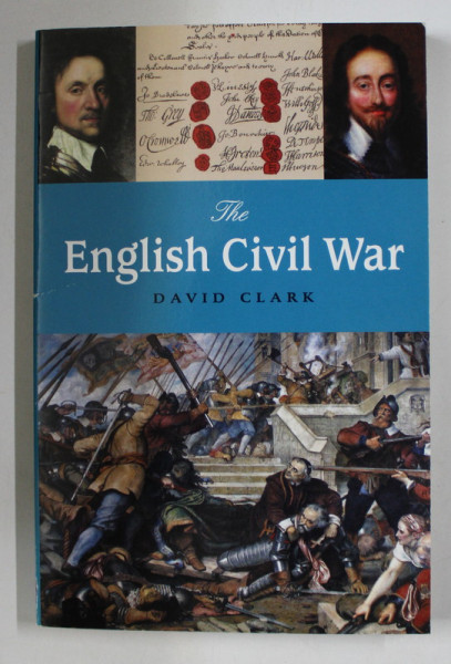 THE ENGLISH CIVIL WAR by DAVID CLARK , 2010