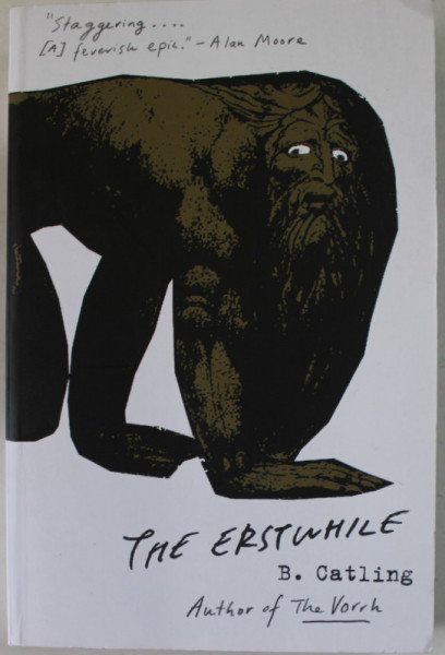 THE ERSTWHILE by BRIAN  CATLING , 2018
