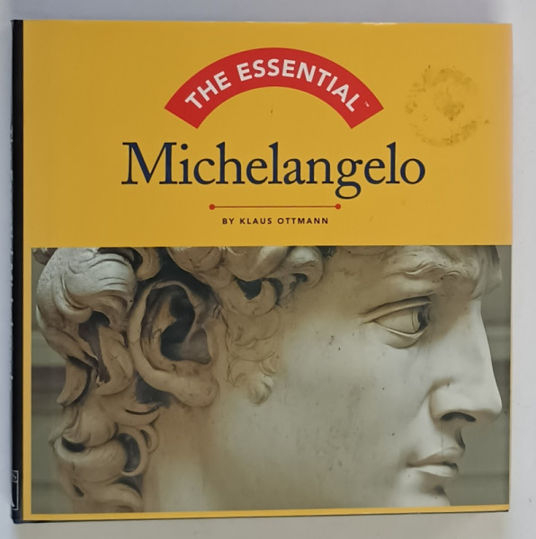 THE ESSENTIAL MICHELANGELO by KLAUS OTTMANN , 2000