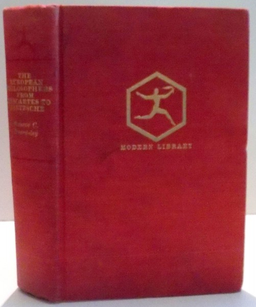 THE EUROPEAN PHILOSOPHERS, FROM DESCARTES TO NIETZSCHE by MONROE C. BEARDSLEY , 1960