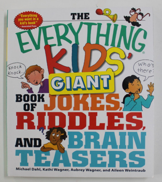 THE  EVERYTHING KIDS GIANT BOOK OF JOKES , RIDDLES , AND BRAIN TEASERS by MICHAEL DAHL ...AILEEN WEINTRAUB , 2010