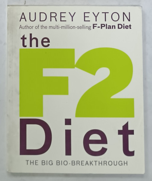THE F2 DIET by AUDREY EYTON , 2006
