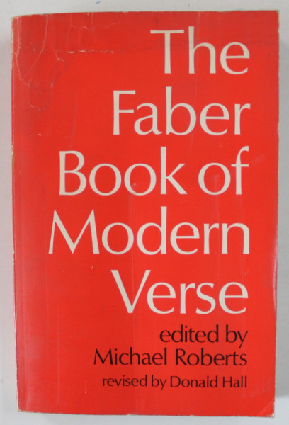 THE FABER BOOK OF MODERN VERSE , edited by MICHAEL ROBERTS , 1965