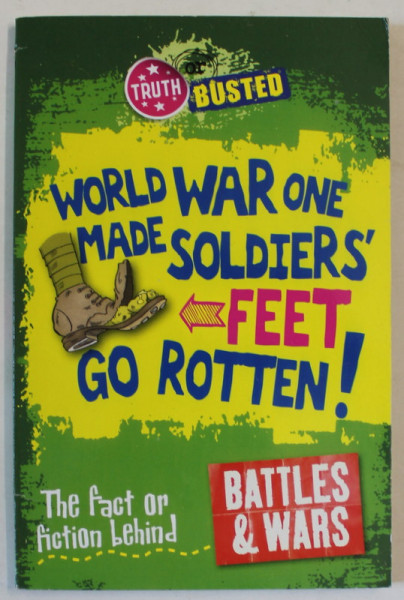 THE FACT OR FICTION BEHIND BATTLES and WARS by KAY BARNHAM , 2015