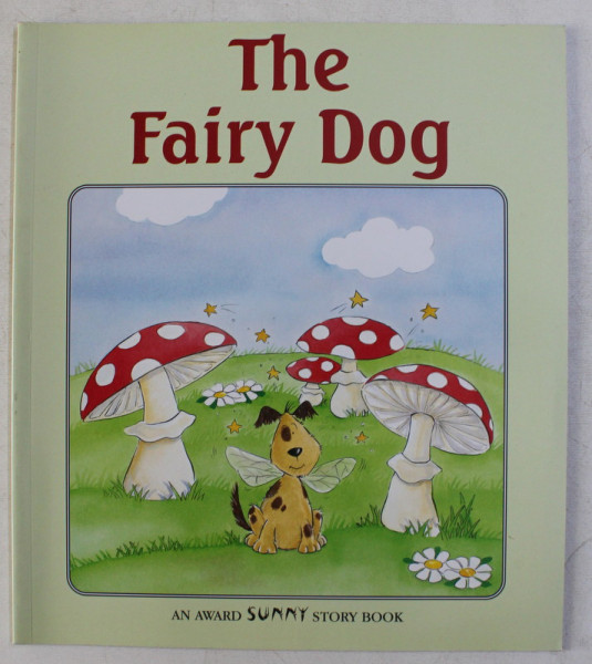 THE FAIRY DOG by JACKIE ANDREWS , ILLUSTRATED by MARY LONSDALE , 2003