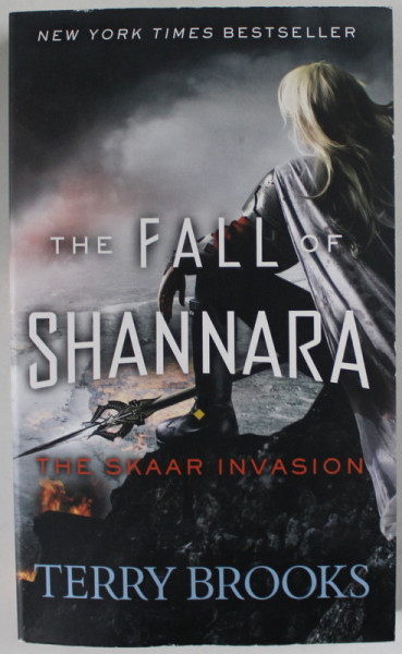 THE FALL OF SHANNARA , THE SKAAR INVASION by TERRY BROOKS , 2019