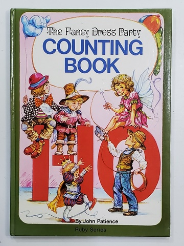 THE FANCY DRESS PARTY - COUNTING BOOK by JOHN PATIENCE , 1984 , PREZINTA URME  DE UZURA SI DE INDOIRE
