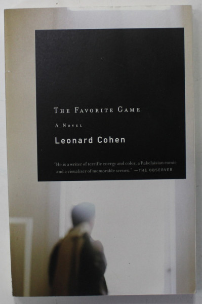 THE FAVOURITE GAME , A NOVEL by LEONARD COHEN , 2003