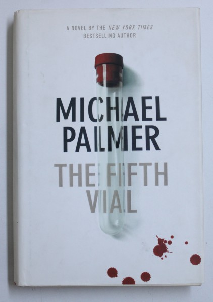 THE FIFTH VIAL by MICHAEL PALMER , 2007