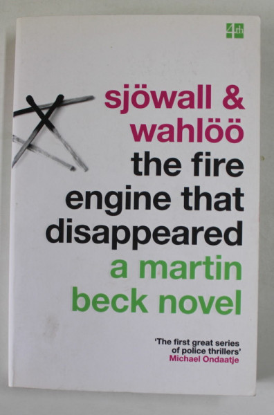 THE FIRE ENGINE THAT DISAPPEARED , A MARTIN BECK NOVEL by SJOWALL and WAHLOO , 2016