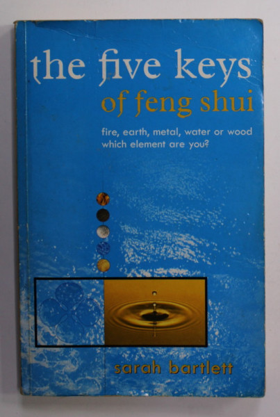THE FIVE KEYS OF FENG SHUI by SARAH BARTLETT , 1998