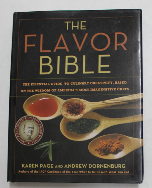 THE  FLAVOR BIBLE by KAREN PAGE and ANDREW DORNENBURG , 2008